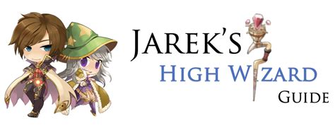 Jarek's Wizard/High Wizard Guide .